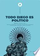 Todo Diego es político
