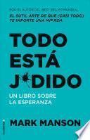 Todo Esta Jodido