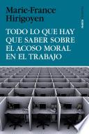 Todo lo que hay que saber sobre el acoso moral en el trabajo