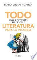 Todo lo que necesitás saber sobre literatura para la infancia