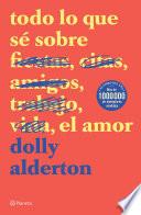 Todo lo que sé sobre el amor (Edición mexicana)