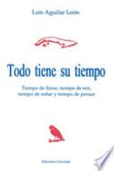 Todo tiene su tiempo