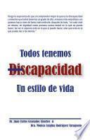 Todos tenemos discapacidad: Un estilo de vida