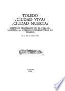 Toledo, {ciudad viva? {ciudad muerta?