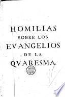 Tomo primero de cinco que contienen las homilias sobre los evangelios de la quaresma escritas por Don Fray Geronymo Batista de Lanuza...