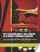Top 3 Colección Orwell
