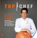 Top Chef. Las recetas de David García