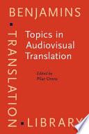 Topics in Audiovisual Translation