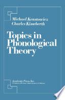 Topics in Phonological Theory