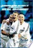 Tormenta blanca, la historia del Real Madrid