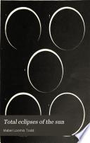 Total Eclipses of the Sun
