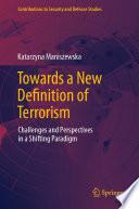 Towards a New Definition of Terrorism