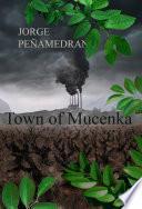 Town of Mucenka