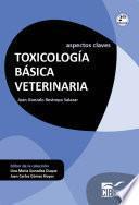 Toxicología básica veterinaria
