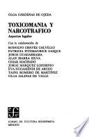 Toxicomanía y narcotráfico