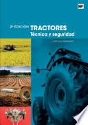 TRACTORES. Técnica y seguridad