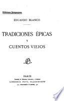 Tradiciones épicas y Cuentos viejos