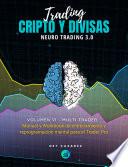 TRADING CRIPTO Y DIVISAS: Neuro trading 3.0