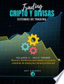 TRADING CRIPTO Y DIVISAS: Sistemas de Trading