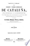 Traduccion al castellano de los usages y demás derechos de Cataluna