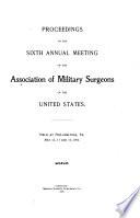Transactions of the ... Annual Meeting of the Association of Military Surgeons of the National Guard of the United States ...