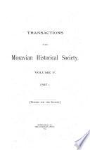 Transactions of the Moravian Historical Society