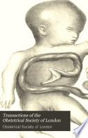 Transactions of the Obstetrical Society of London