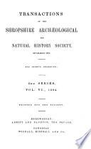 Transactions of the Shropshire Archaeological and Natural History Society