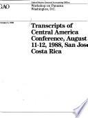 Transcripts of Central America Conference, August 11-12, 1988, San Jose, Costa Rica