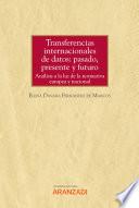 Transferencias internacionales de datos: pasado, presente y futuro