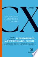 Transformando la experiencia de cliente