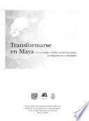 Transformarse en maya