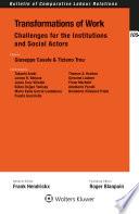Transformations of Work: Challenges for the Institutions and Social Actors