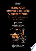 Transición energética justa y sustentable