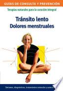 Tránsito lento. Dolores menstruales