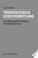 Transkulturelle Kunstvermittlung
