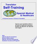 Translator Self-training, Spanish Medical and Healthcare