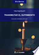 Transmutar el sufrimiento