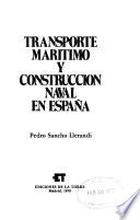Transporte marítimo y construcción naval en España