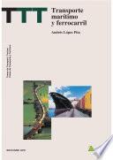 Transporte marítimo y ferrocarril