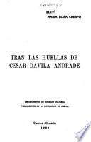 Tras las huellas de César Dávila Andrade