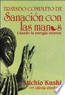 Tratado completo de Sanación con las manos