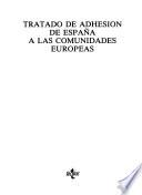 Tratado de adhesión de España a las Comunidades Europeas
