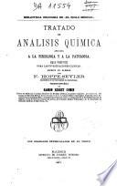 Tratado de analisis química aplicada a la fisiologia y a la patologia