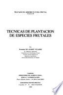 Tratado de arboricultura frutal: Técnicas de plantación de especies frutales