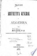 Tratado de aritmetica general y algebra