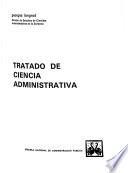 Tratado de ciencia administrativa