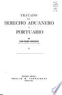 Tratado de derecho aduanero y portuario