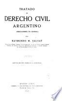 Tratado de derecho civil argentino ...: Obligaciones en general