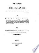 Tratado de ensayes, tanto por la via seca como por la via humeda, de toda clase de minerales y pastas de cobre, plomo, plata, oro, mercurio, &c